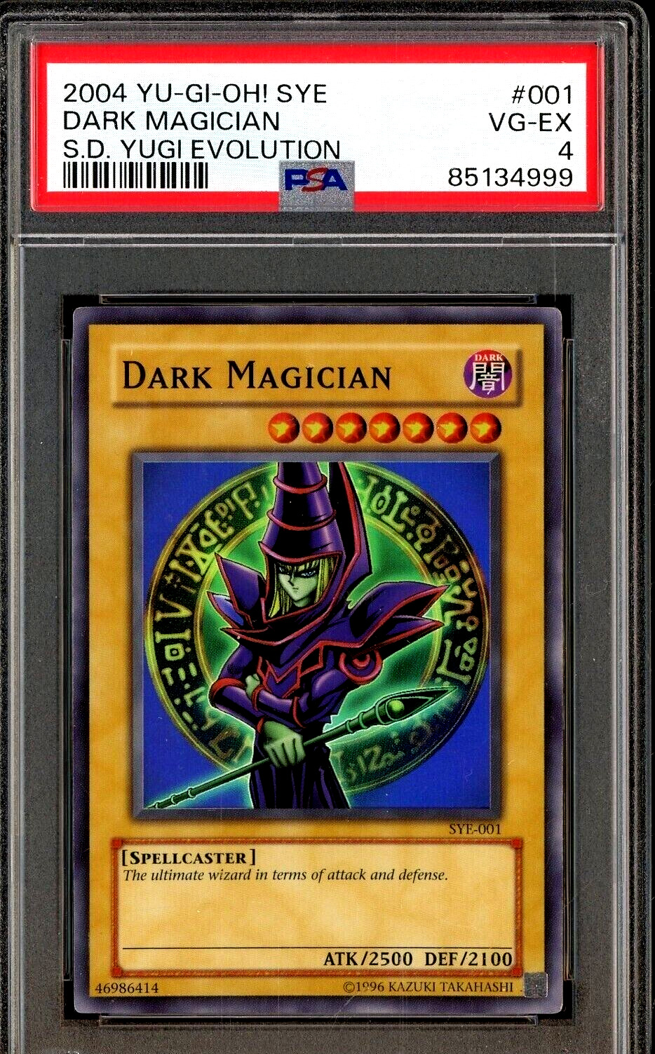 2004 Yu-Gi-Oh SD Yugi Evolution #001 Dark Magician PSA 4 VG-EX