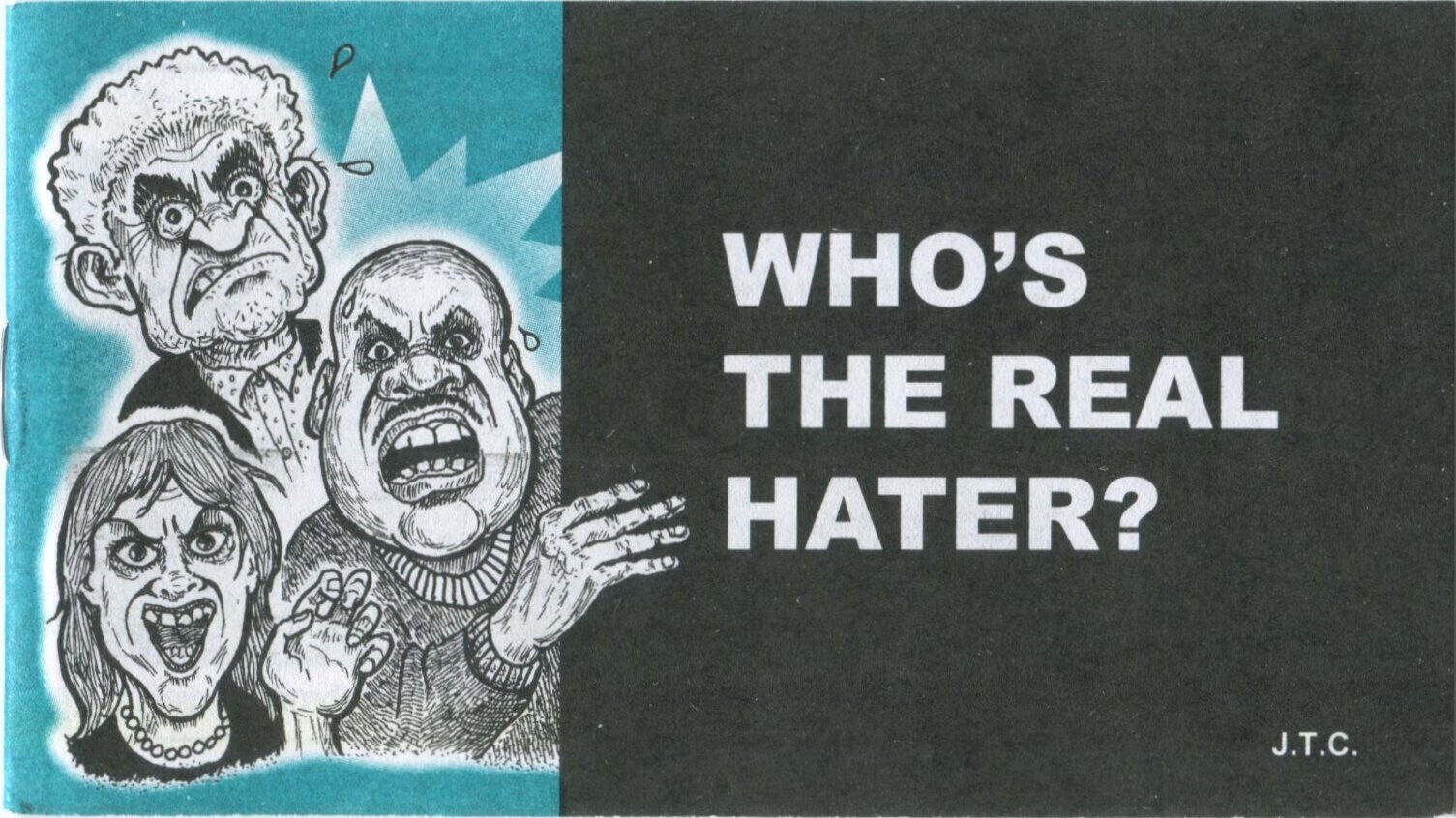 New OOP Who\'s The Real Hater? Chick Publications Tract - Jack