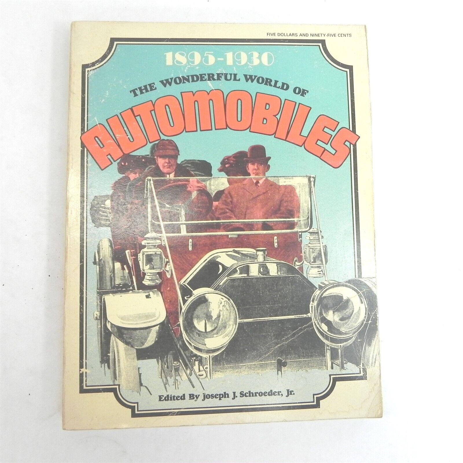 VINTAGE THE WONDERFUL WORLD OF AUTOMOBILES 1895-1930 BY JOSEPH SCHROEDER JR BOOK