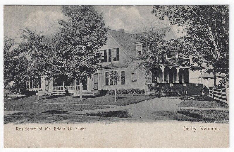 Derby, Vermont, Vintage Postcard View of Residence of Edgar O. Silver, 1909