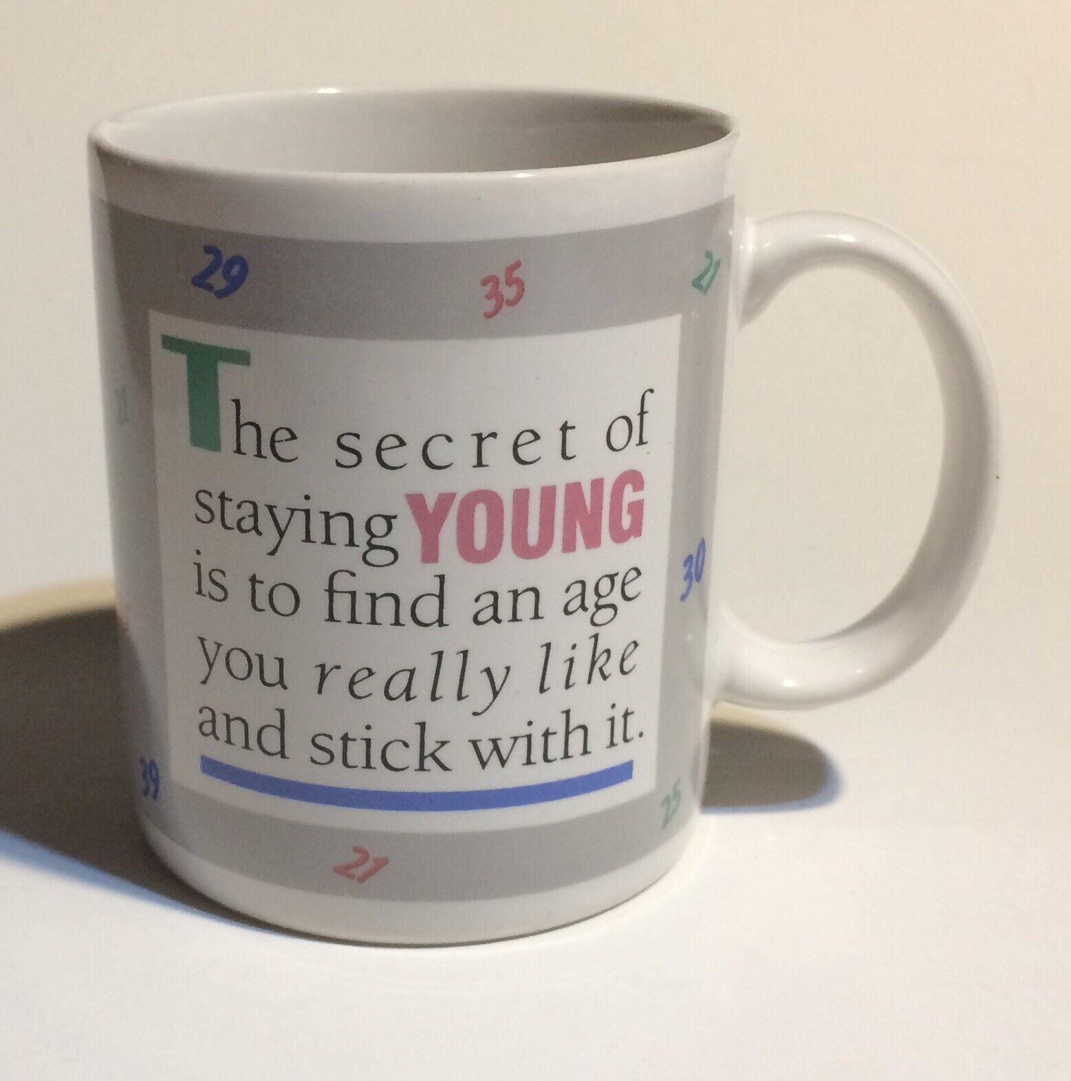 Vintage 1986 Shoebox Greetings Secret of Staying Young coffee mug