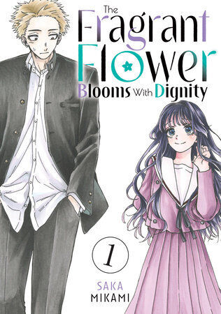 The Fragrant Flower Blooms With Dignity 1 Manga