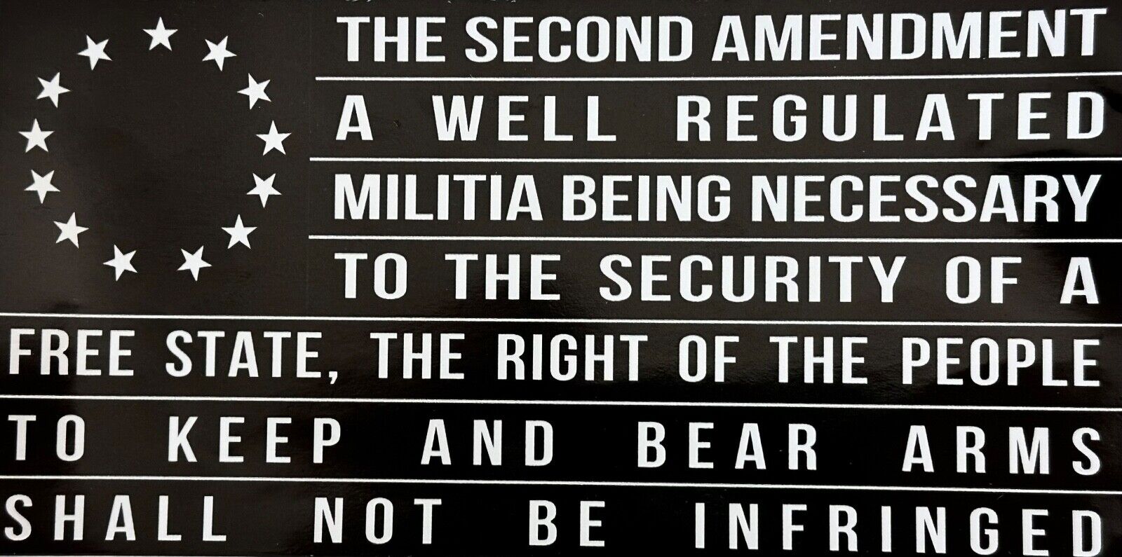 The 2nd Amendment. A Well Regulated Militia. Truck Decals Sticker  (4 Pack) #228