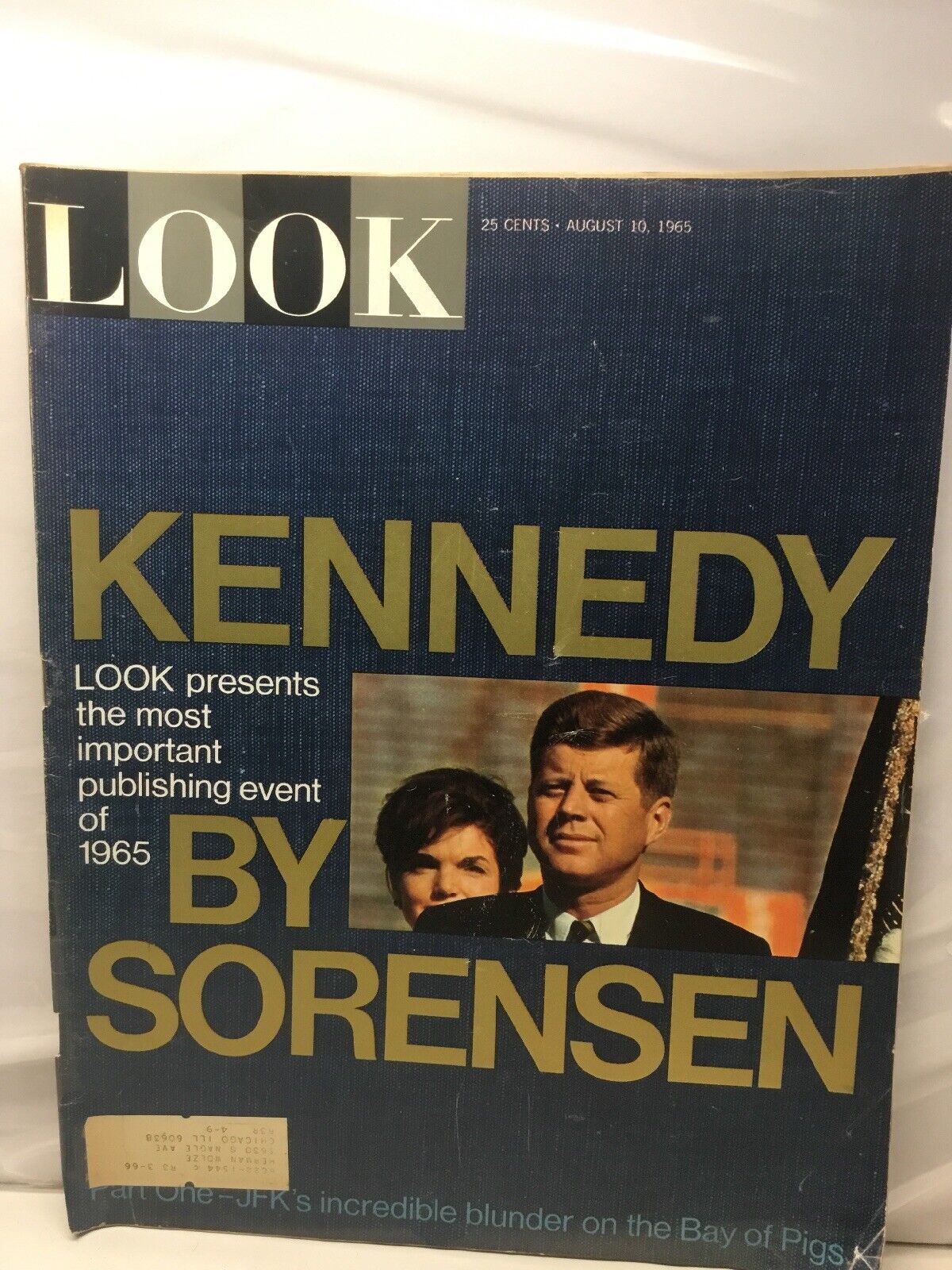 Look Magazine August 10, 1965 Kennedy By Sorenson