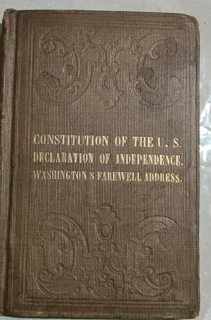  BOOK CONSTITUTION OF THE U. S. DECLARATION OF INDEPENDENCE. WASHINGTON\'S 