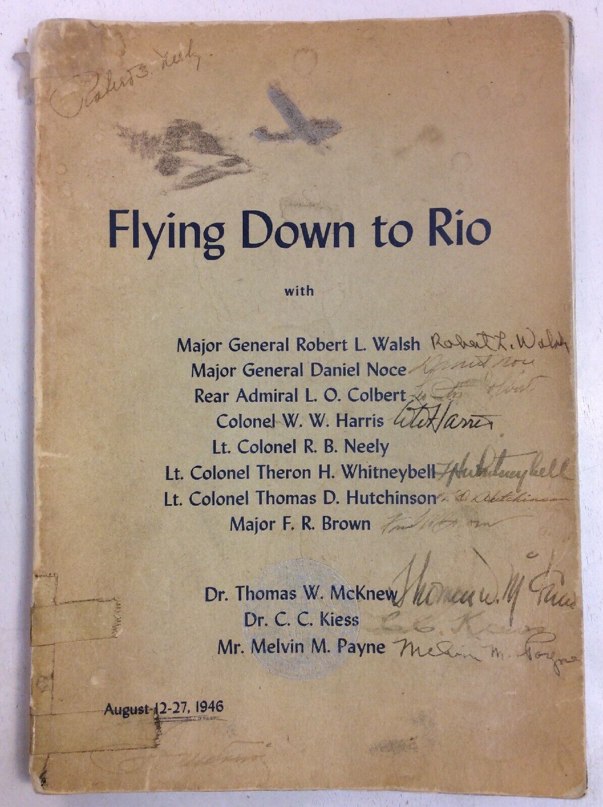 Flying Down To Rio National Geograpic With Military Signatures Aug 12-27 1946