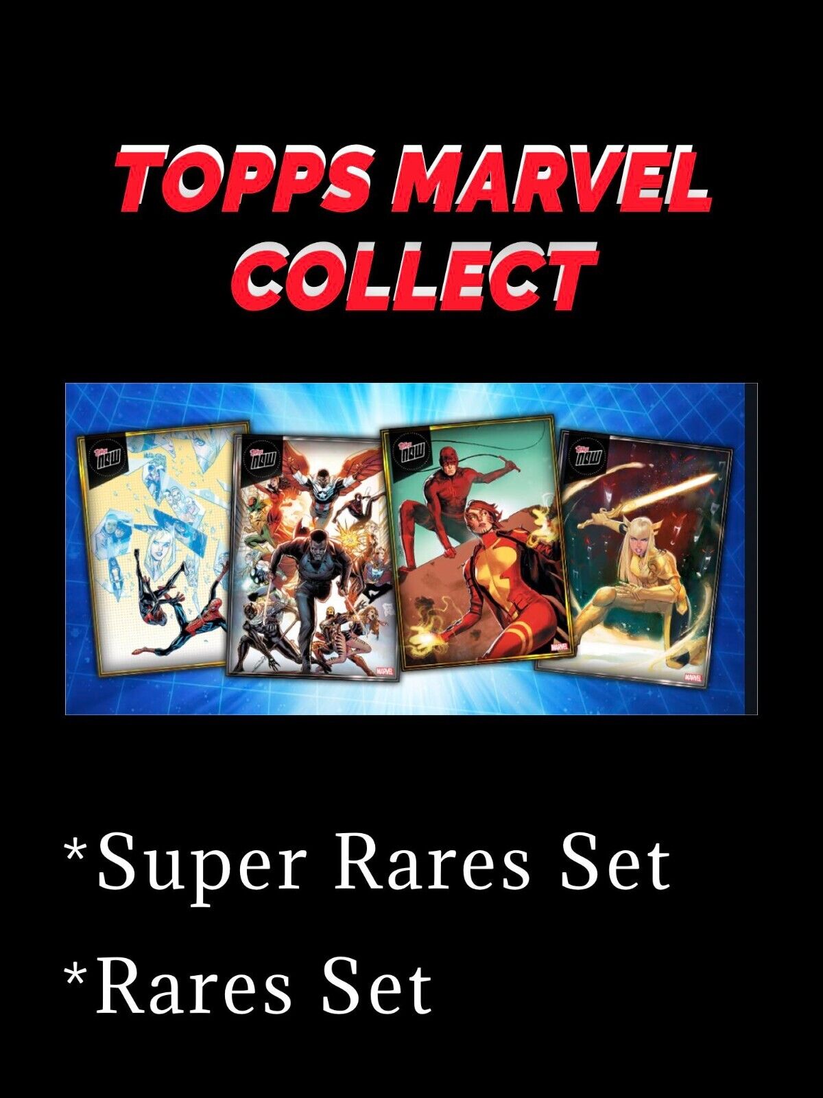 Topps Marvel Collect TOPPSNOW JUNE 26 SR/R (32 DIGITAL CARDS)