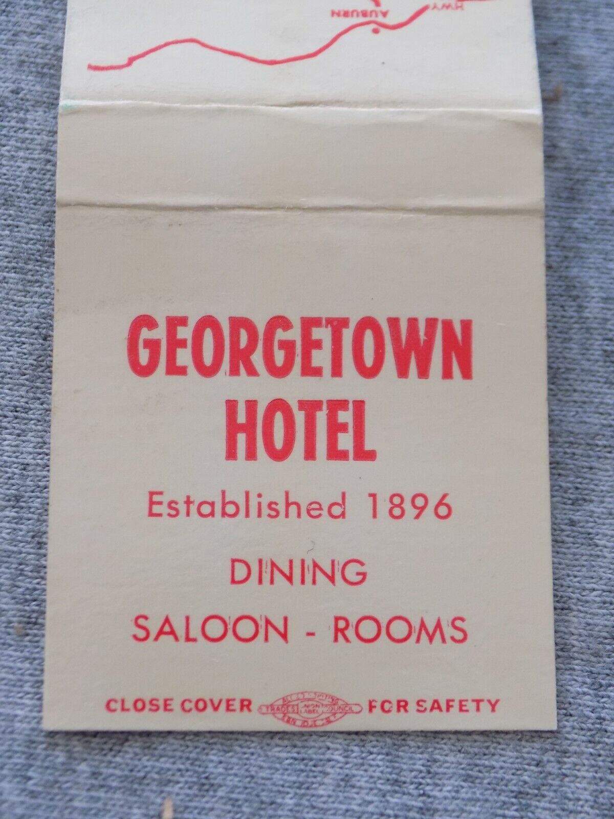 Vtg FS Matchbook Cover Georgetown CA Georgetown Hotel Dining Saloon Est 1896
