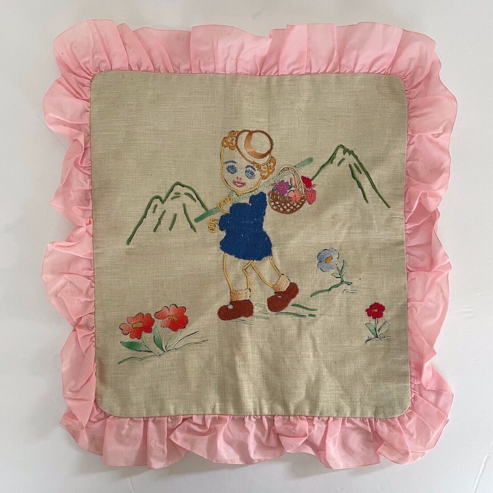 Vintage Handmade Embroidered Pillowcase Girl w/Flower Basket Pink Ruffle 14 x 16