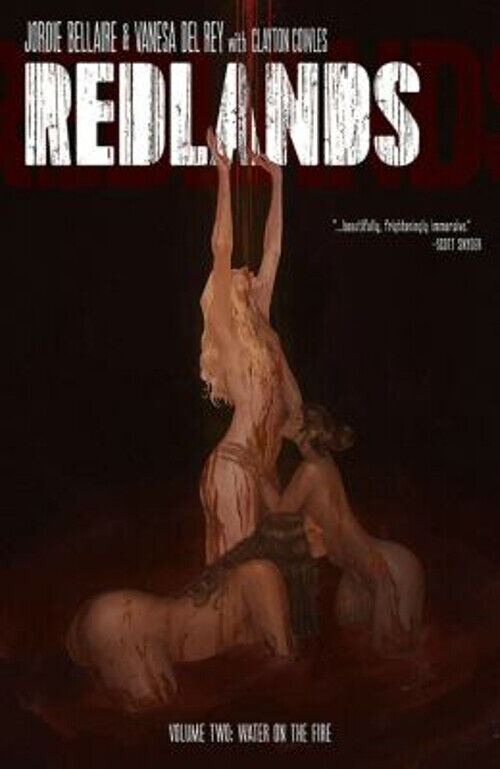 Redlands : Water on the Fire Paperback Jordie Bellaire