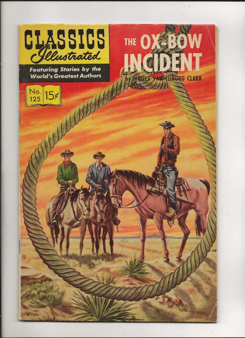 Classics Illustrated #125 (HRN 167) The Ox-Bow Incident 1964