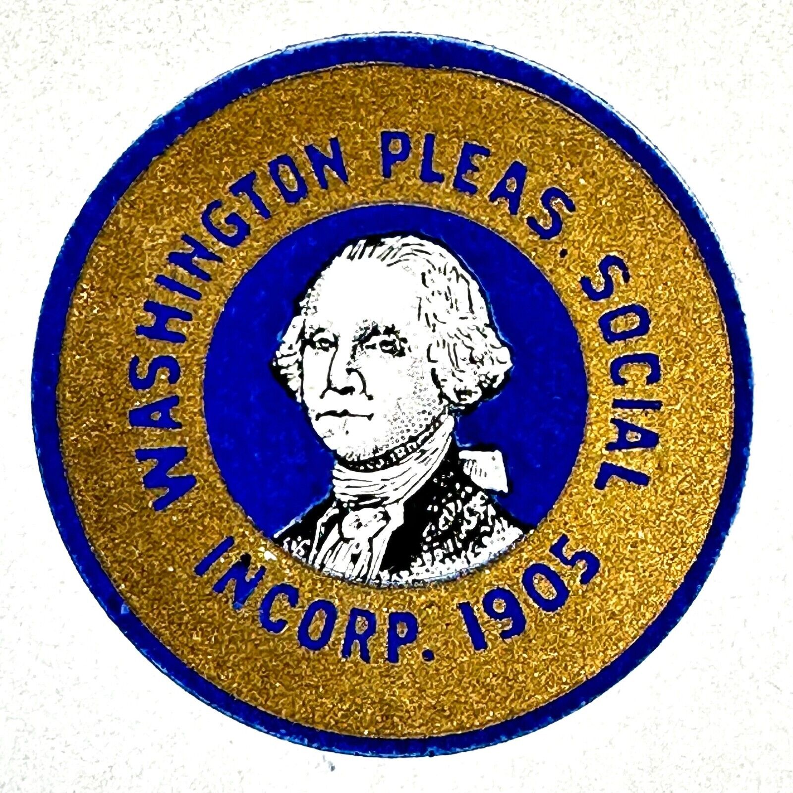 Washington Pleas. Social Incorp 1905 George Washington Celluloid Pinback ARTWORK