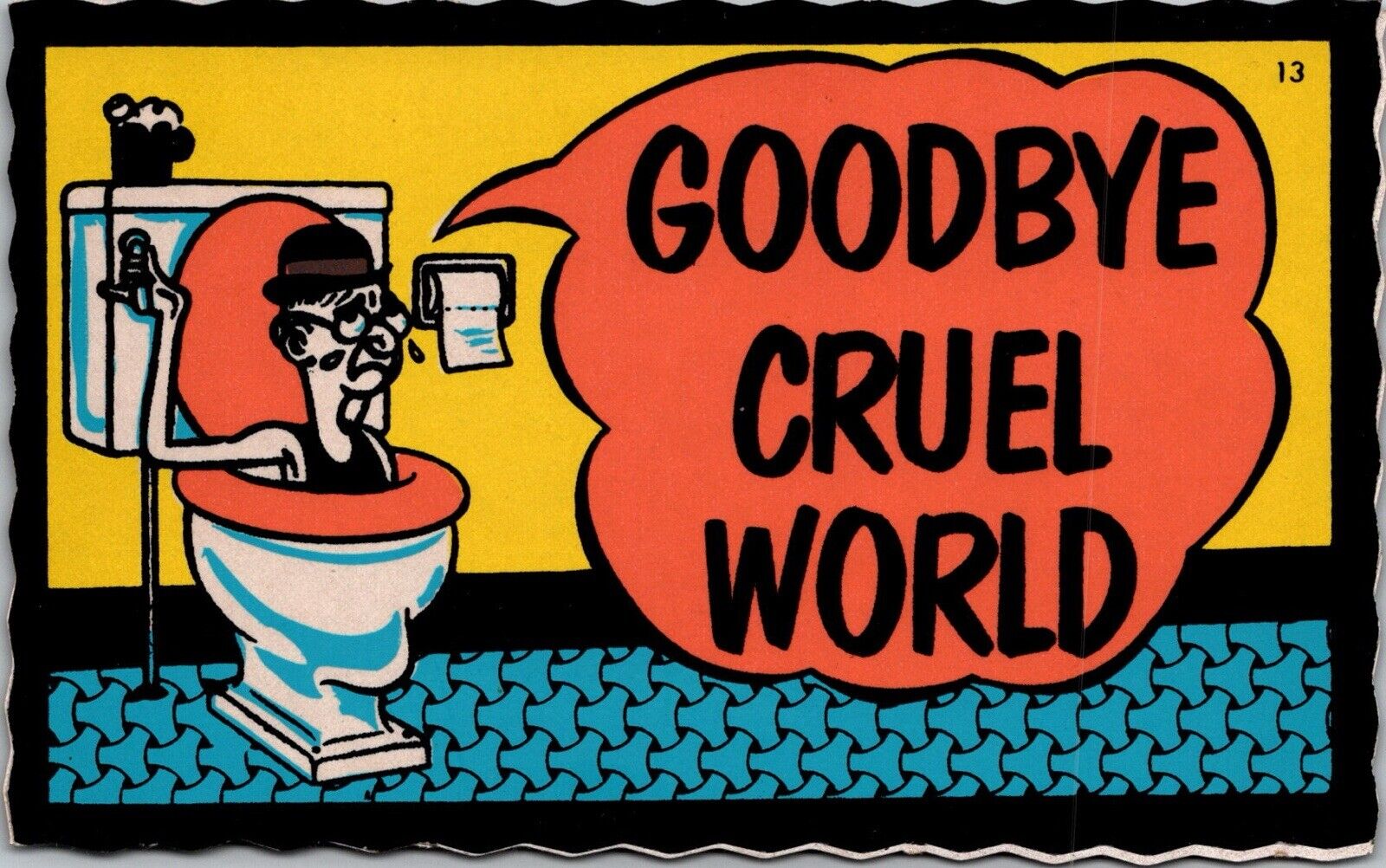 Vintage Self-Stick Post Card Goodbye Cruel World Imprint Art JC13