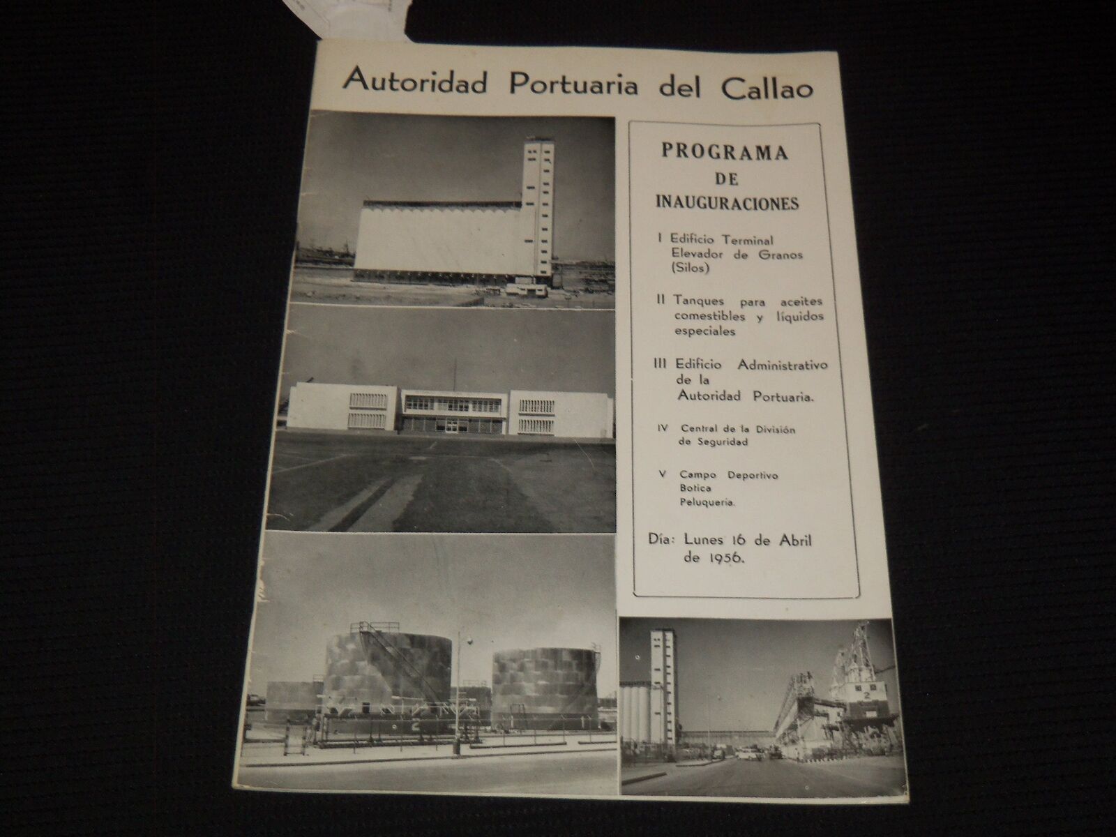 1956 APRIL 16 AUTORIDAD PORTUARIA DEL CALLAO INAUGURATION PROGRAM - SP 3136J