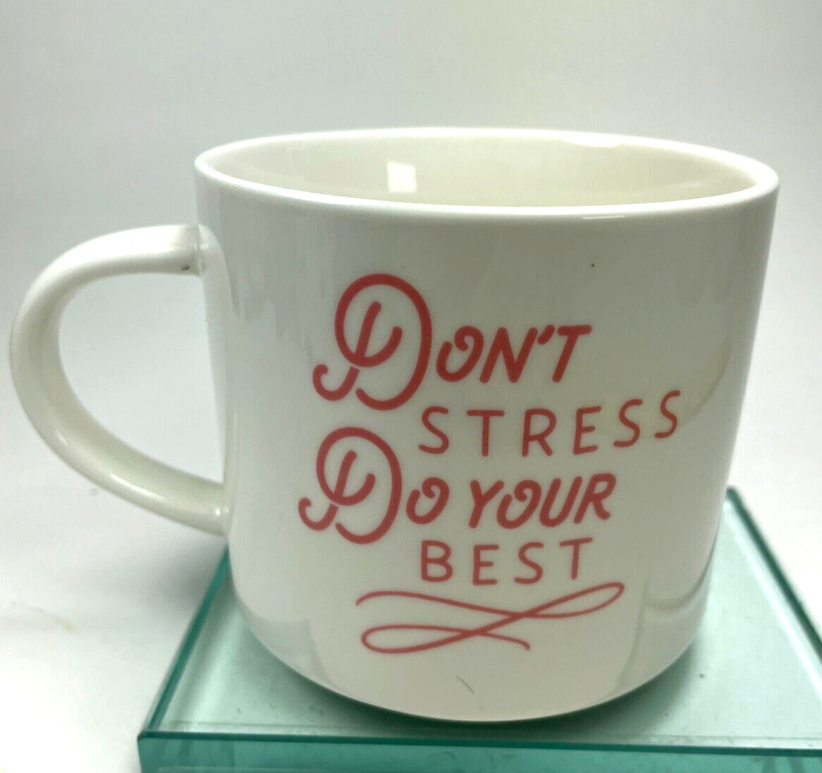 Don\'t Stress Do Your Best Threshold  Coffee Mug 14 oz. Porcelain By Target B11