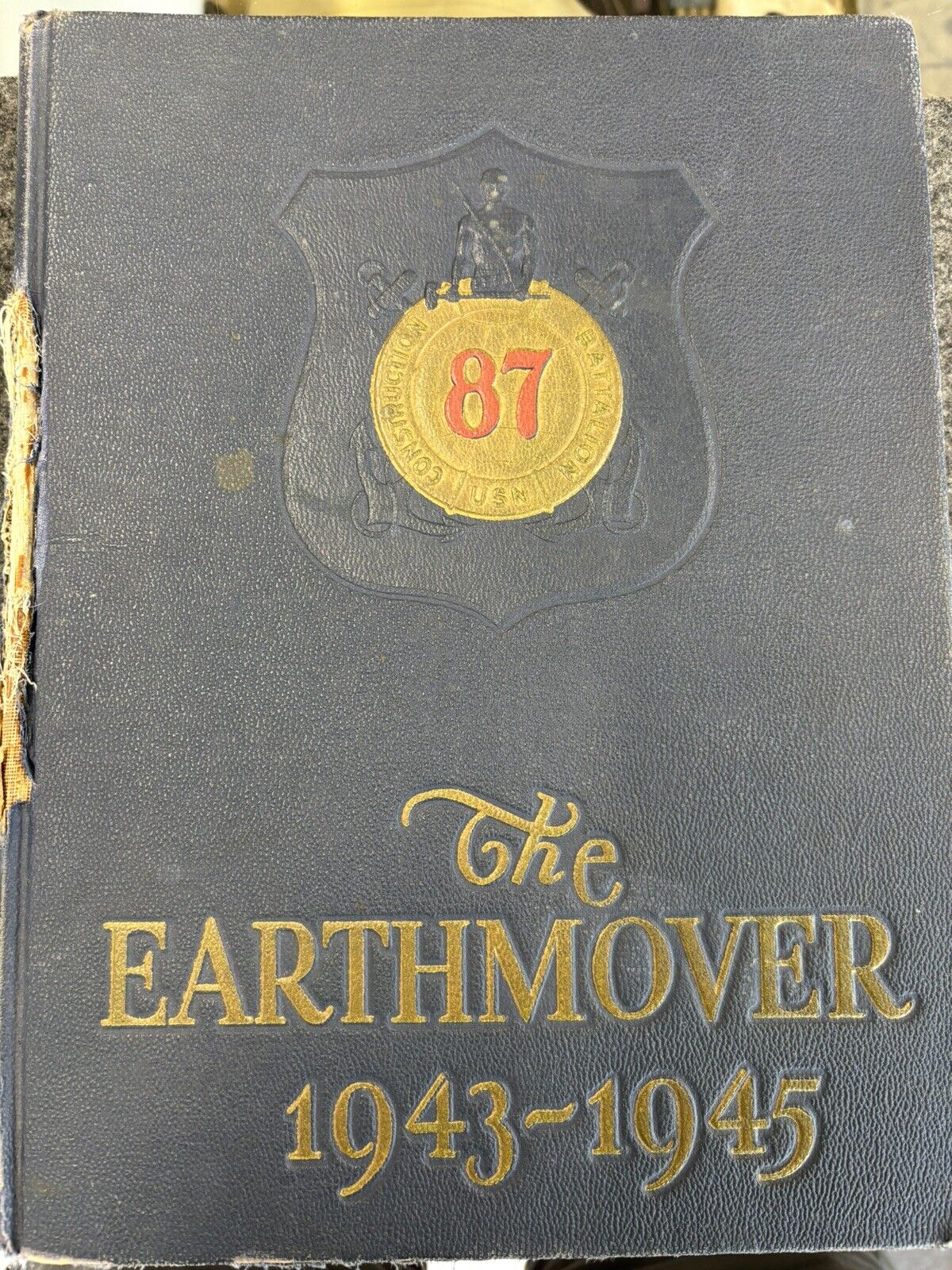The Earthmover 1943-1945 Unit History of the 87th Naval Construction Battalion