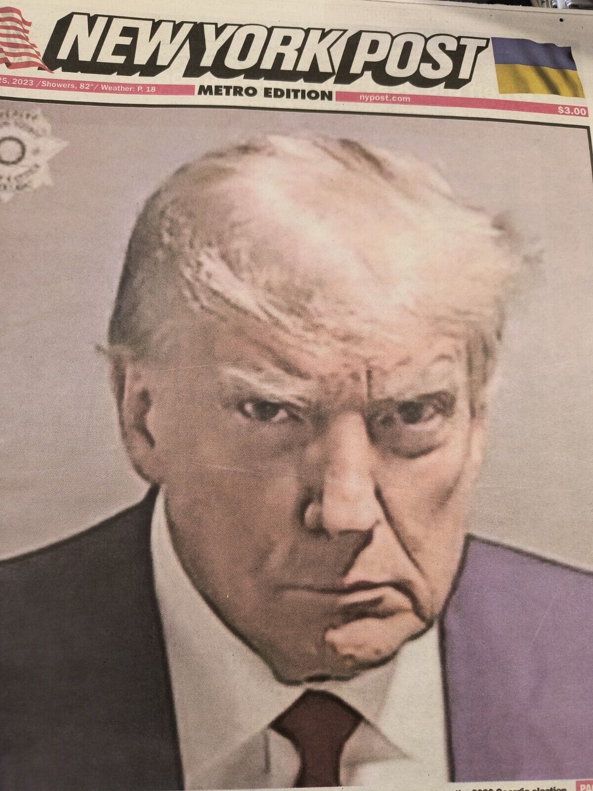 The New York Post Friday August 25 2023 Trump Mugged