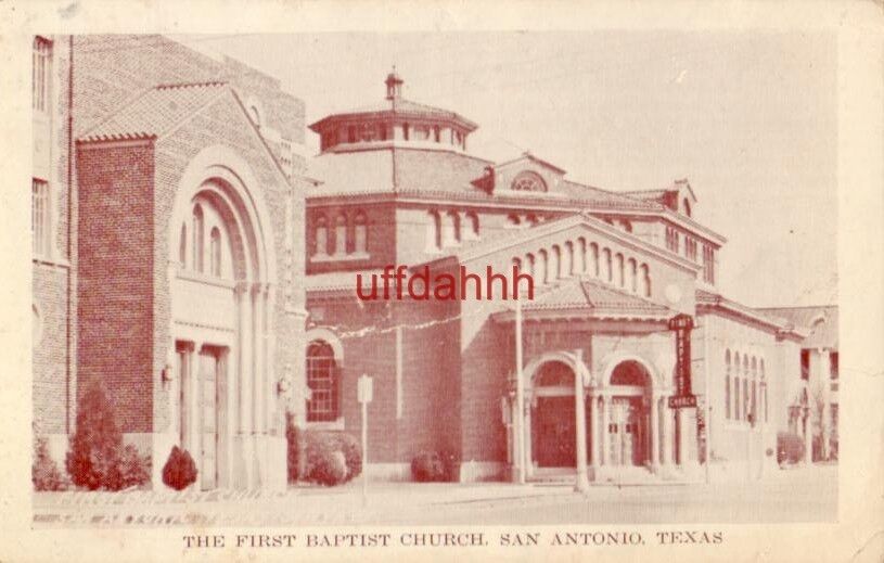 THE FIRST BAPTIST CHURCH, SAN ANTONIO, TX Dr Perry F Webb, Pastor