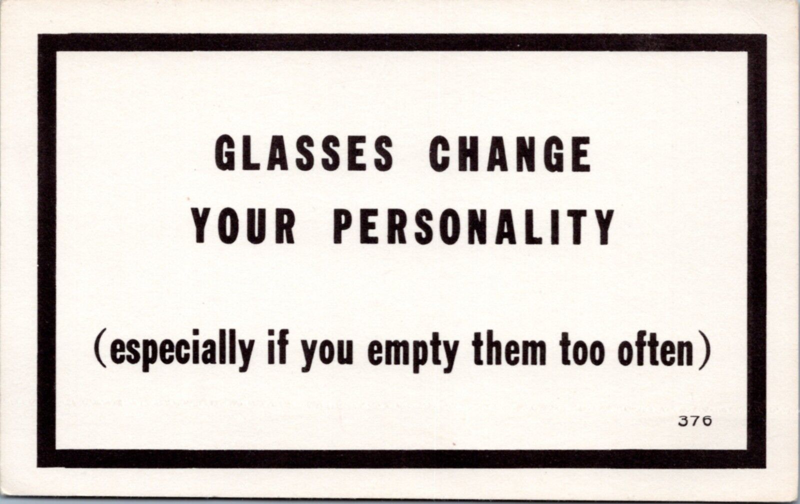 Vintage Humorous Card - Glasses Change your Personality