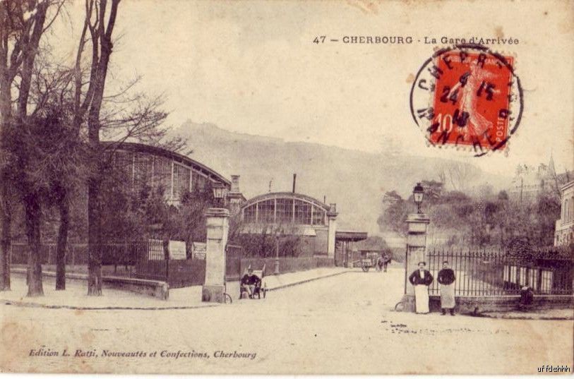 FRANCE CHERBOURG LA GARE D\'ARRIVEE 1918