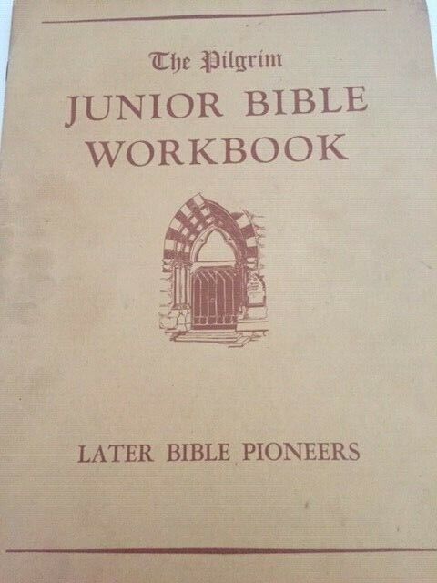 The Pilgrim Junior Bible Workbook Later Bible Pioneers 1937 Harold B Hunting