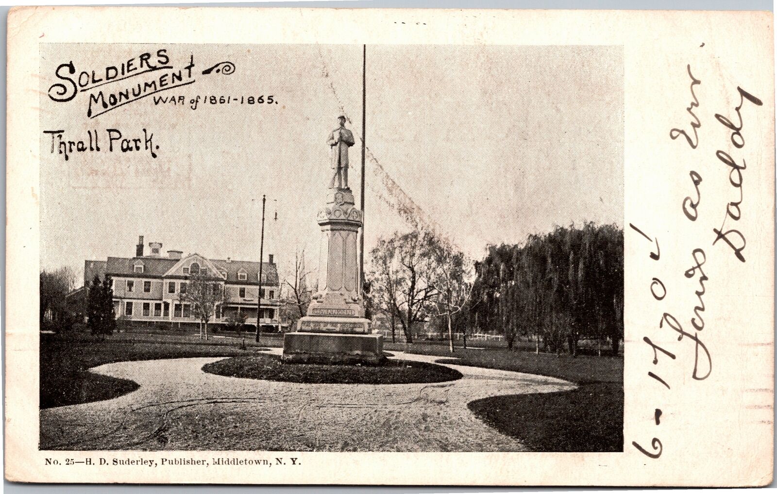 Postcard Middletown NY  Soldiers Monument War of 1861-1865 Thrall Park 1904