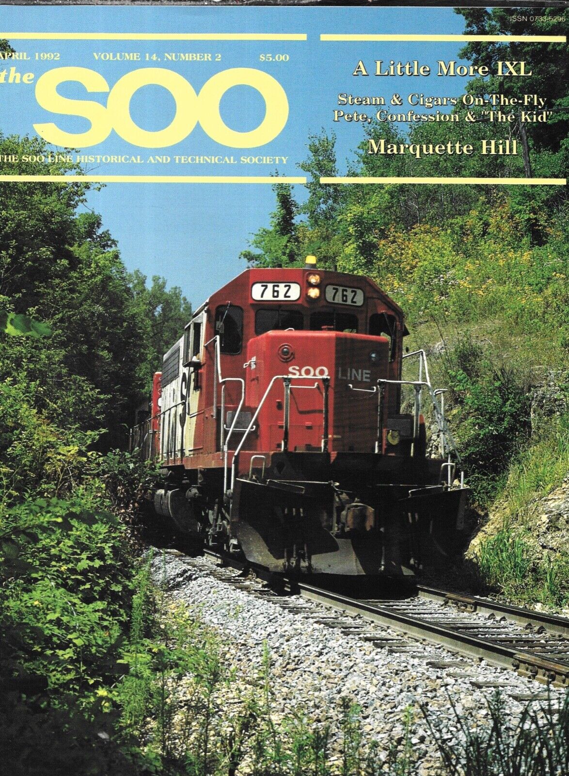 The Soo Magazine Ap. 1992 Marquette Hill Iowa Wisconsin Minnesota CP Rail Steam