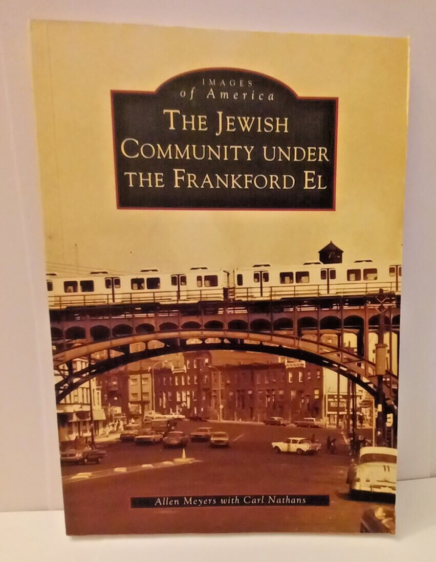 IMAGES OF AMERICA JEWISH COMMUNITY UNDER FRANKFORD EL MEYERS & NATHAN BOOK 2003