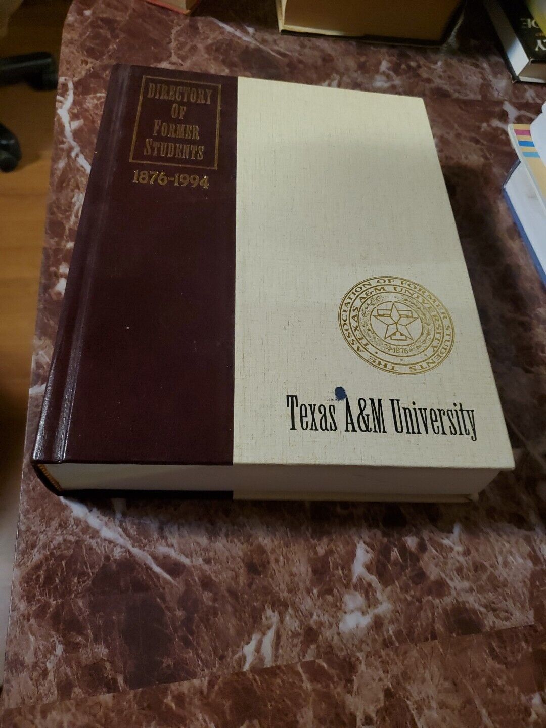 Texas A & M University Directory of Former Students 1876-1994 HC
