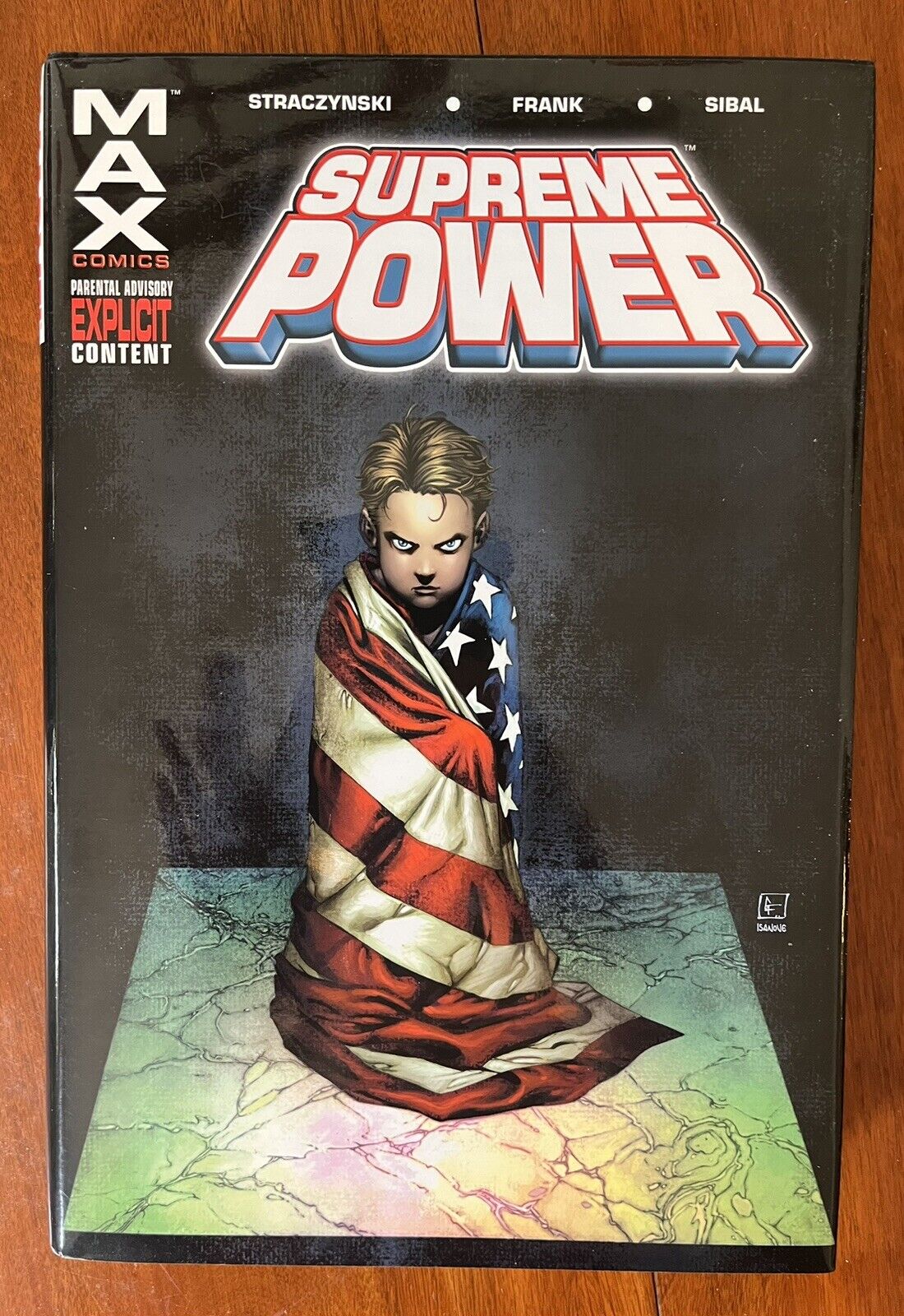 Supreme Power Volume 1  Marvel Max Comics J. Michael Straczynski 2005 Hardback