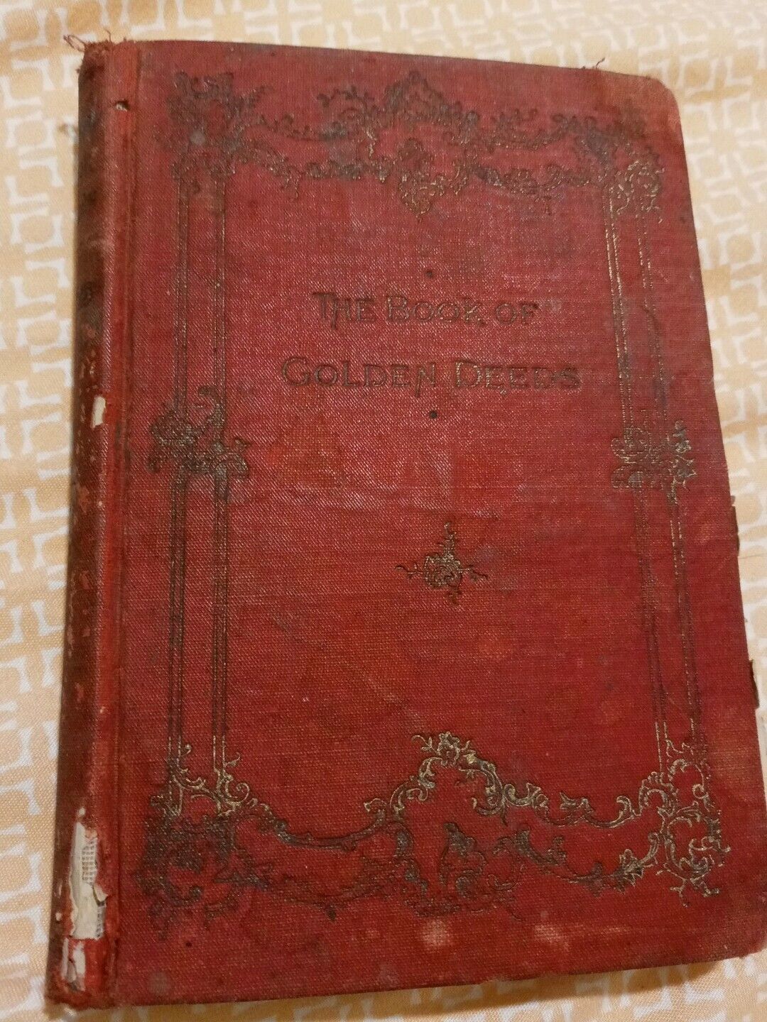 The Book Of Golden Deeds c1895 By Louis Klopsch The Christian Herald C. Young