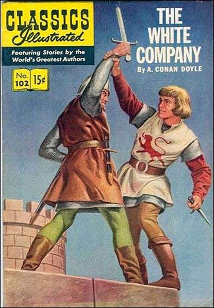 Classics Illustrated - #102 - The White Company - A. Conan Doyle