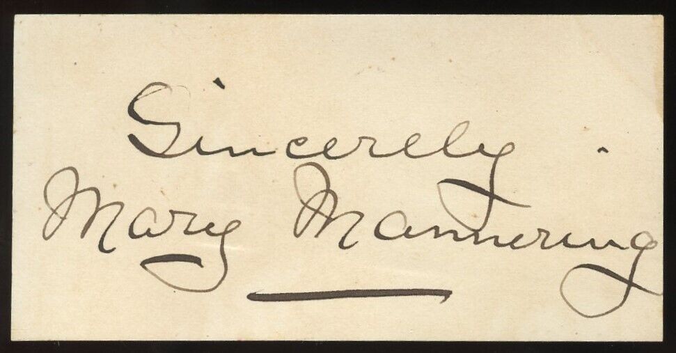 Mary Mannering d1953 signed autograph 1x3 Cut English Actress in White Roses