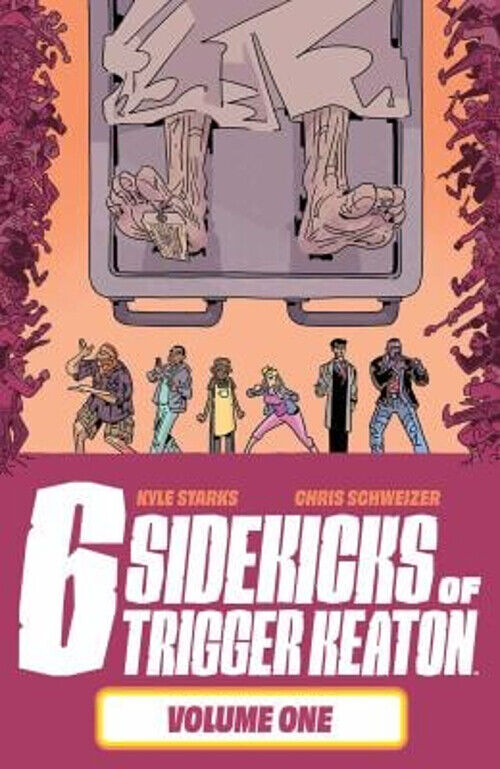 Six Sidekicks of Trigger Keaton, Volume 1 Paperback Kyle Starks