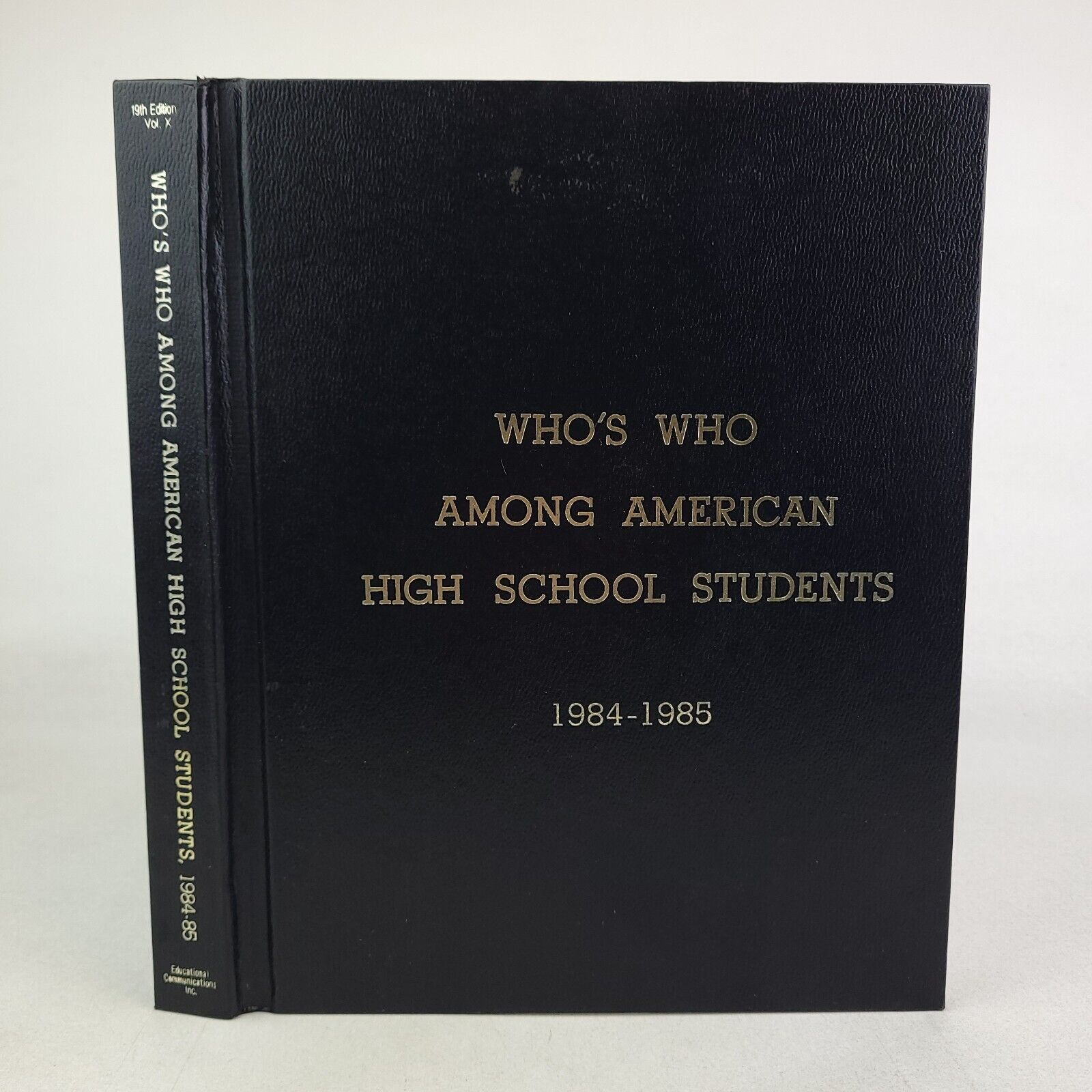 Who's Who Among American High School Students: 1984-1985 19th Ed. Pacific States