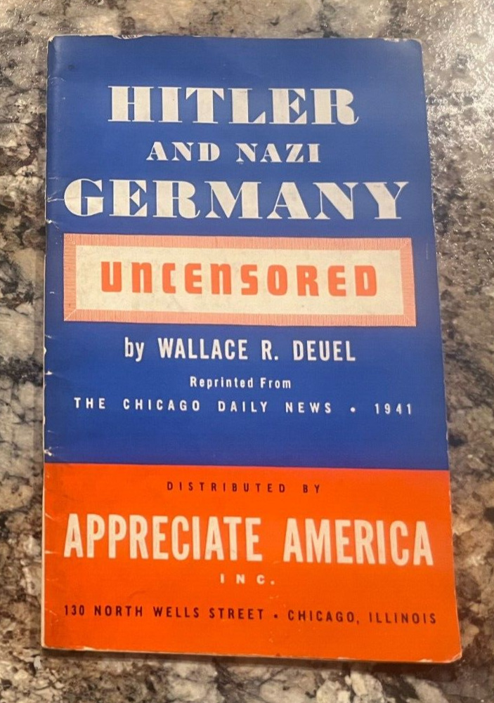 D RARE Vintage 1941 WWII Adolf Hitler and Nazi Germany UNCENSORED Wallace Deuel