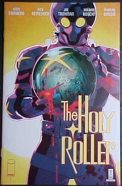 THE HOLY ROLLER #1 BOSCHI/DINISIO COVER NM 2023 IMAGE COMICS