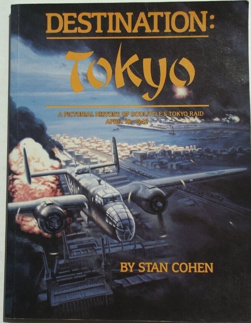 Destination Tokyo Signed Book by 29 Doolittle Raiders Autographs Tokyo Raid 1942