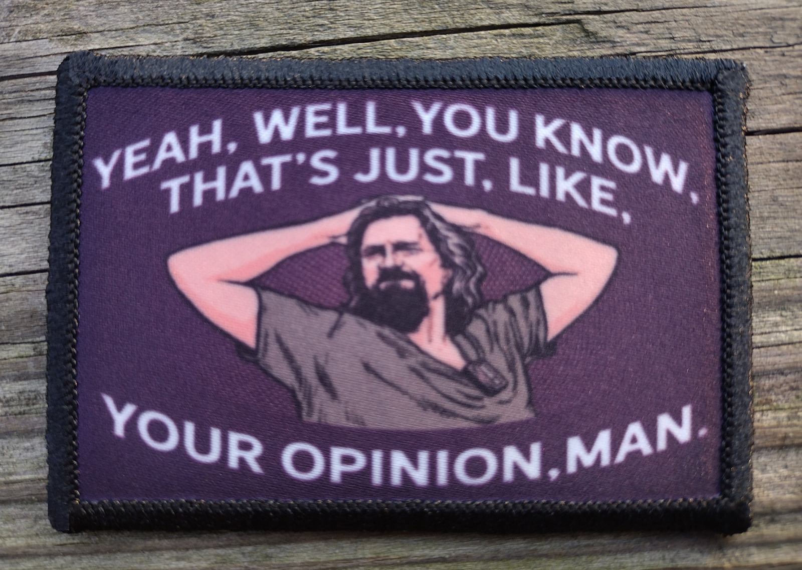 Lebowski Yeah Well Morale Patch Hook and Loop Army Custom Tactical Funny 2A Gear