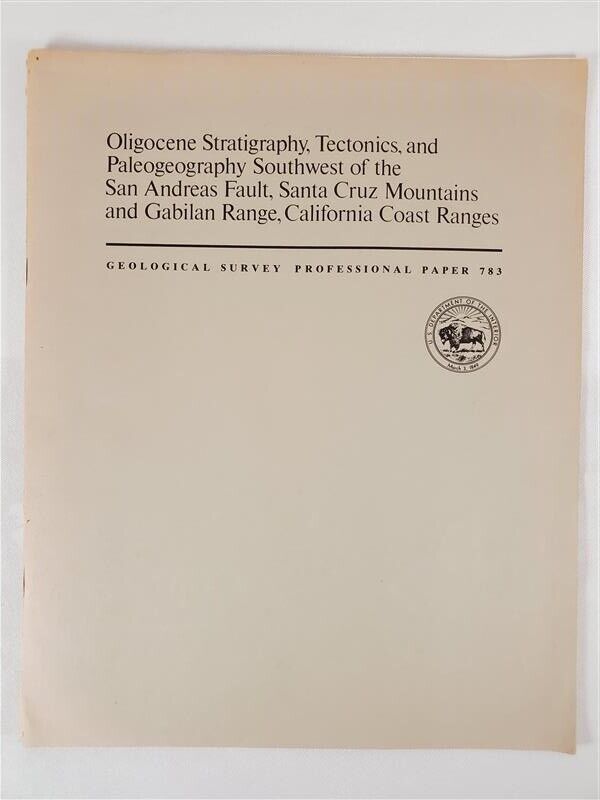 Oligocene Stratigraphy, Tectonics, And Paleogeography Southwest Of The San An...