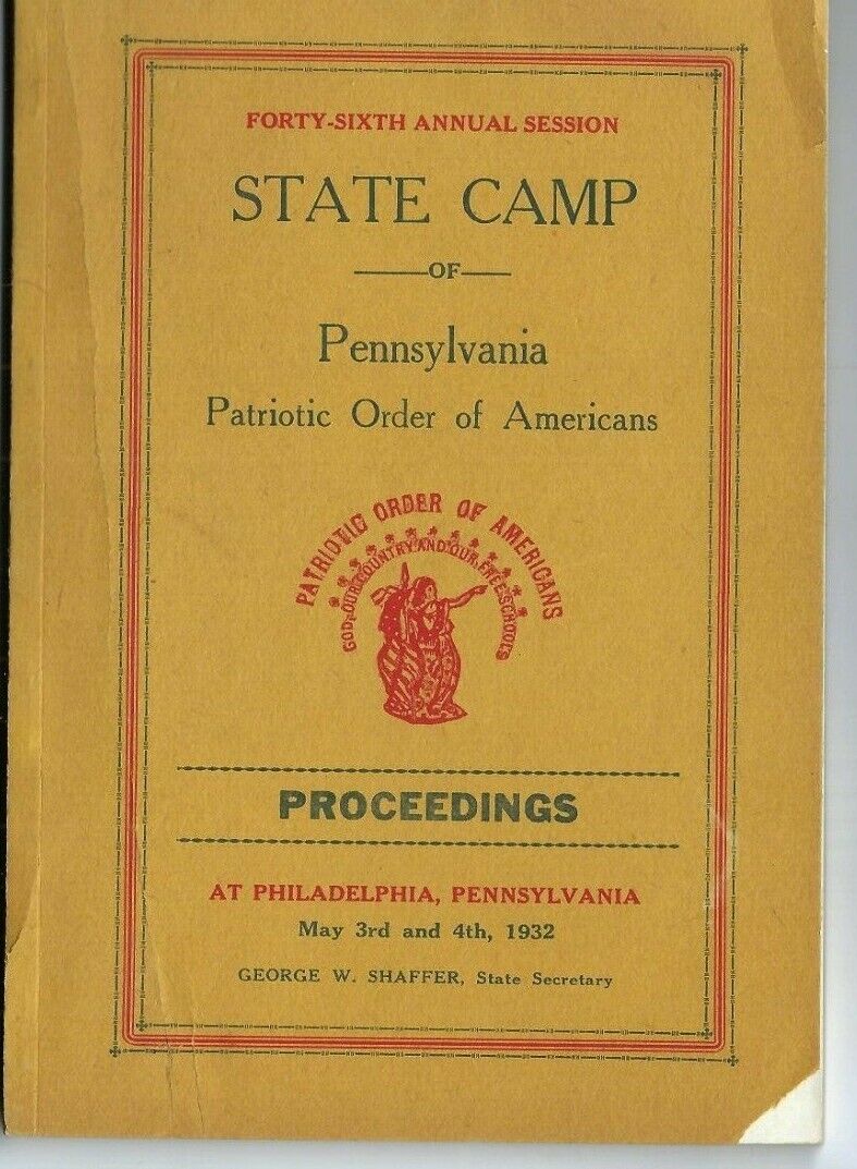 Proceedings, Patriotic Order of Americans, Pennsylvania, 1932,  Lot 152
