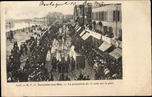 Postcard 1903 Boulogne sur Mer Pas de Calais, Procession of August 15th, Port