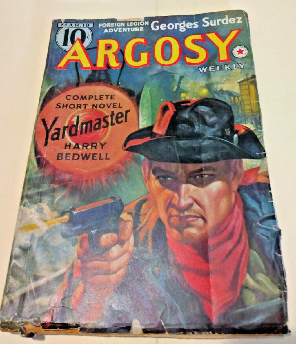 ARGOSY Weekly March 18, 1939 Vintage Pulp Mag Yardmaster, Foreign Legion