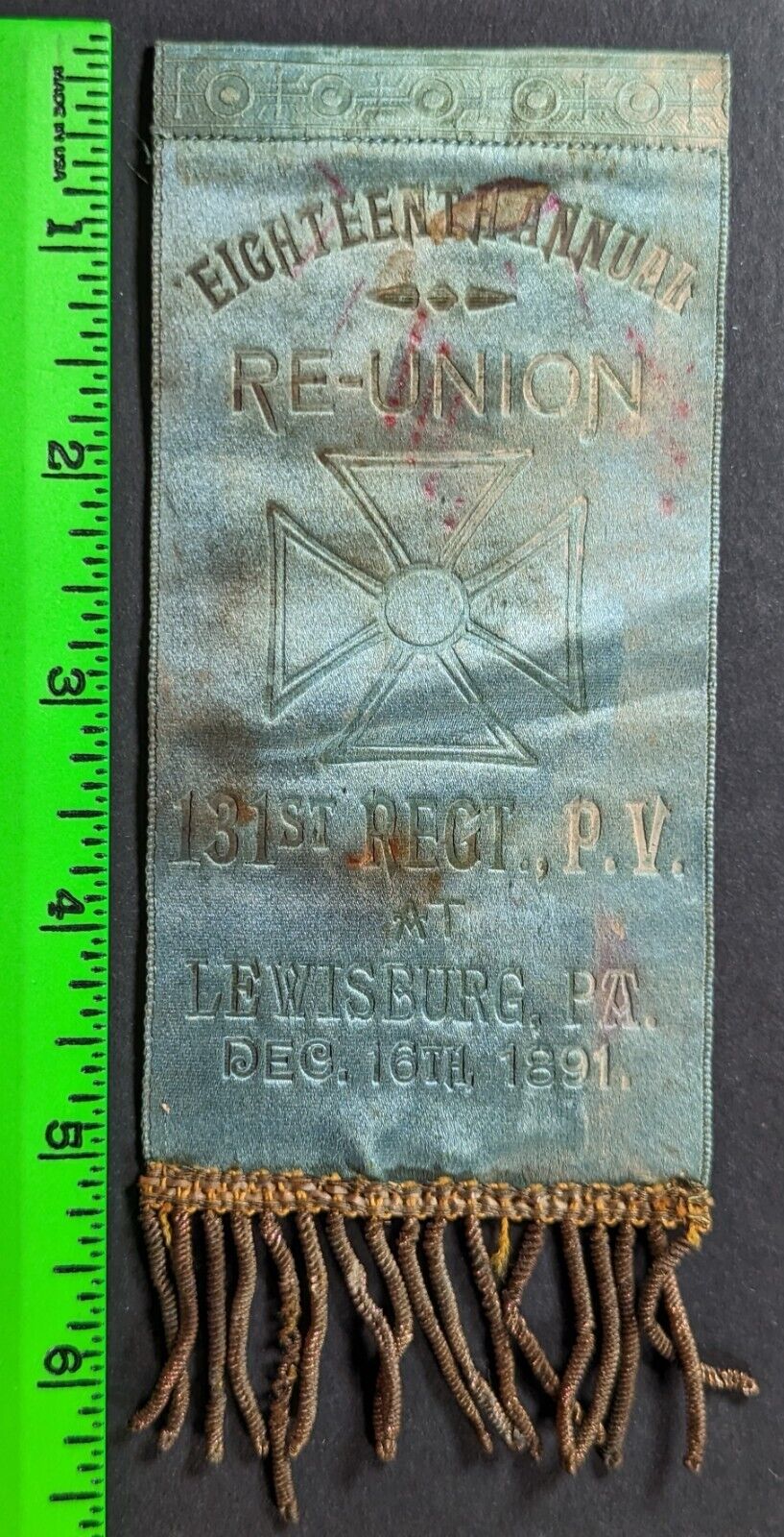 Antique 1891 Civil War 131st Regiment Reunion Lewisburg Pennsylvania Ribbon
