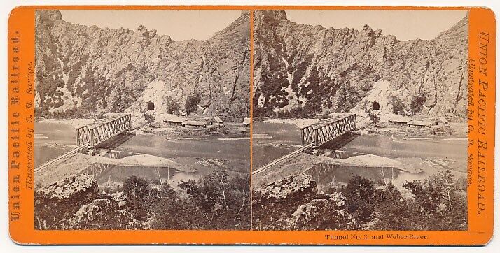 UTAH SV - UPRR - Tunnel No 3 & Weber River - CR Savage 1870s