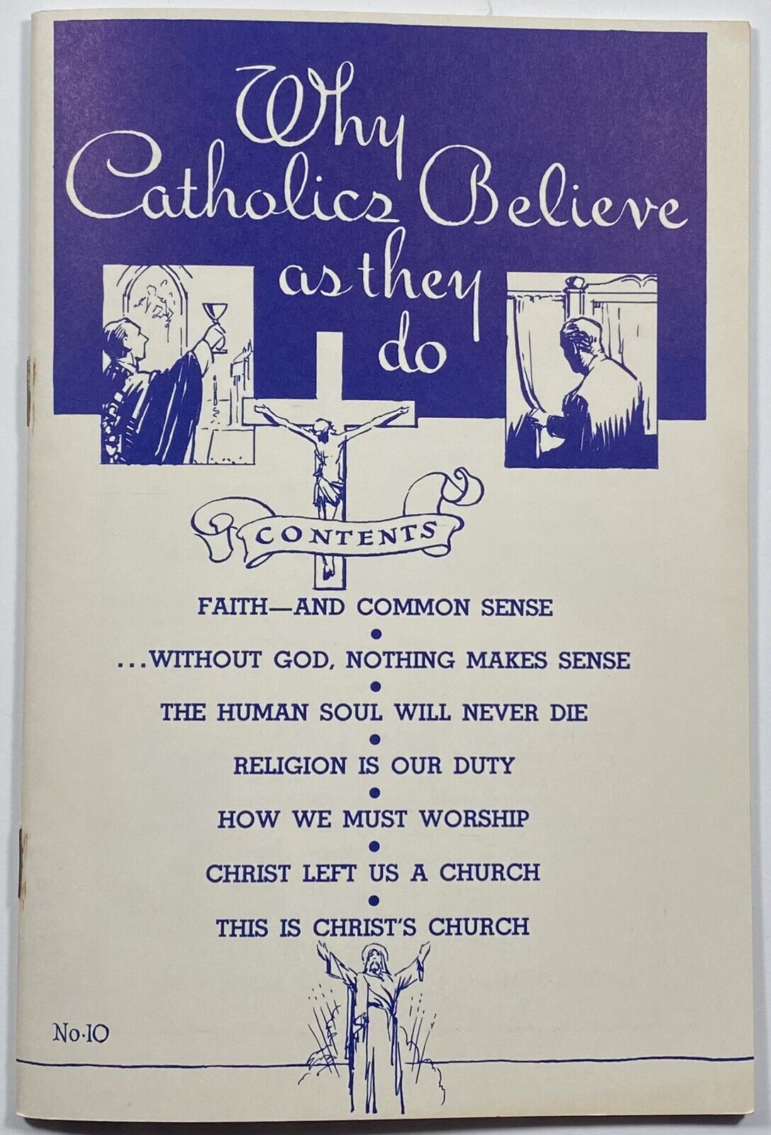 Why Catholics Believe as they do, Vintage 1955 Holy Devotional Booklet.