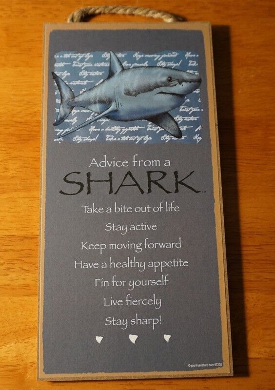 ADVICE FROM A SHARK SIGN Great White Shark Ocean Sea Life Beach Home Decor NEW
