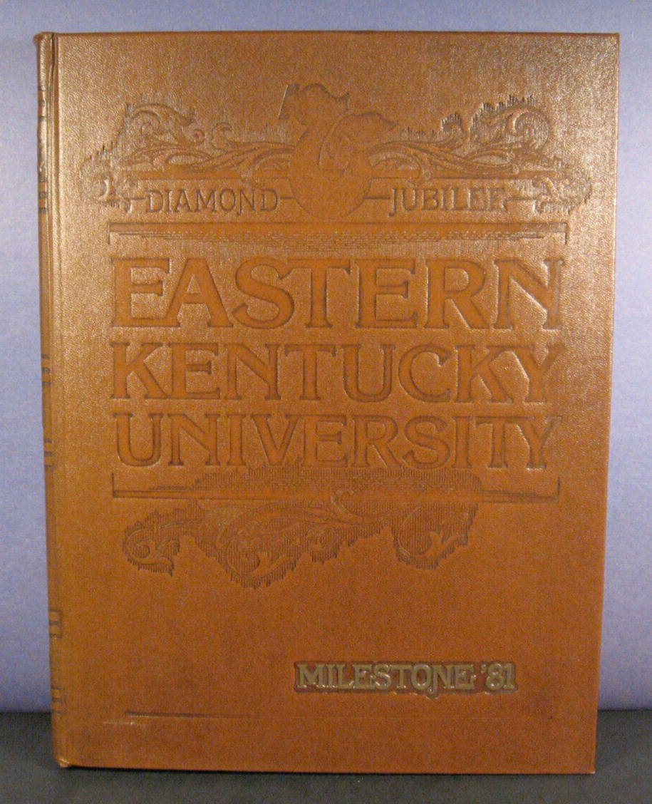 1981 Eastern Kentucky University Milestone Yearbook - EKU Colonels