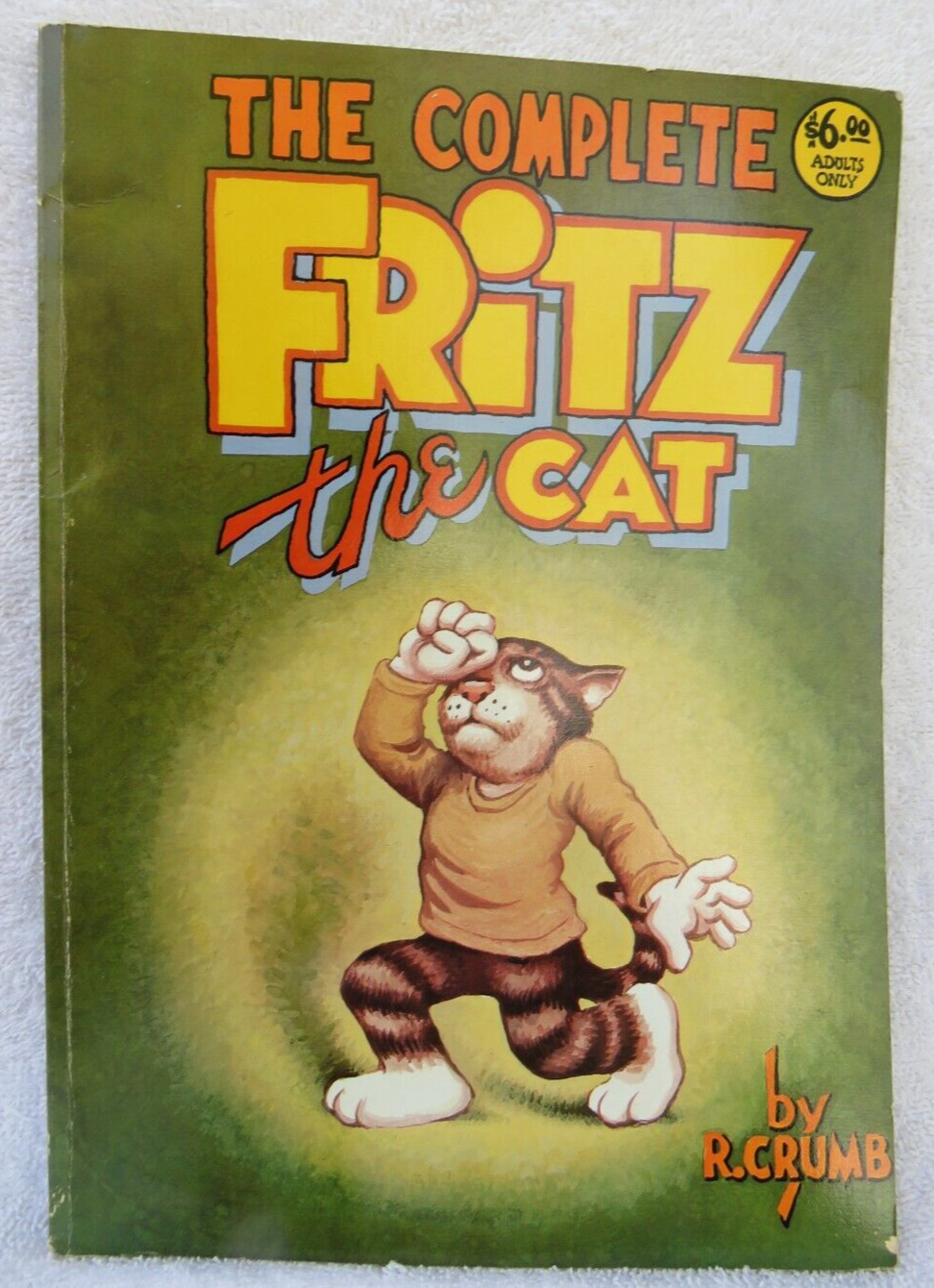  THE COMPLETE FRITZ THE CAT BY R.  CRUMB BOOK - 1978 -  