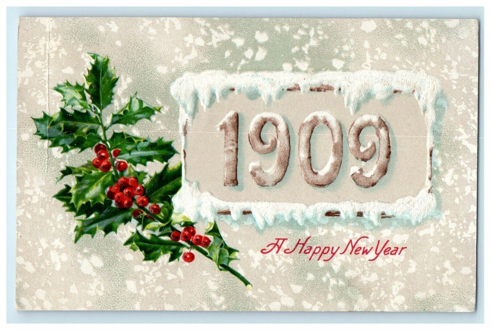 New Year Holly Berries Winter Snowfall 1909 Embossed Antique Postcard